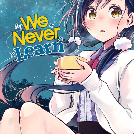 We never learn 11