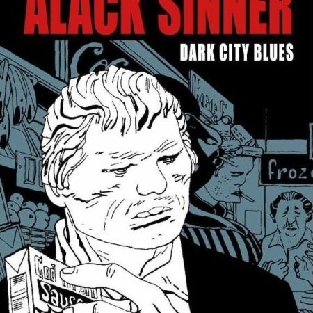 Alack Sinner 2 : Dark city blues