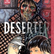 Junji Ito story collection 1: Deserter